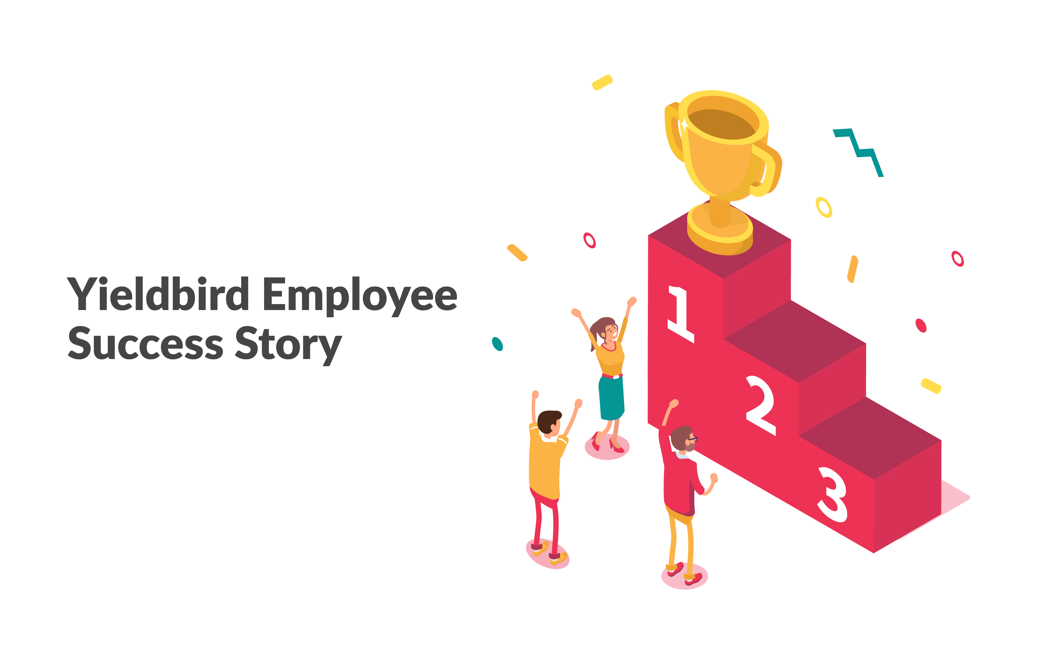 Yieldbird employee success story